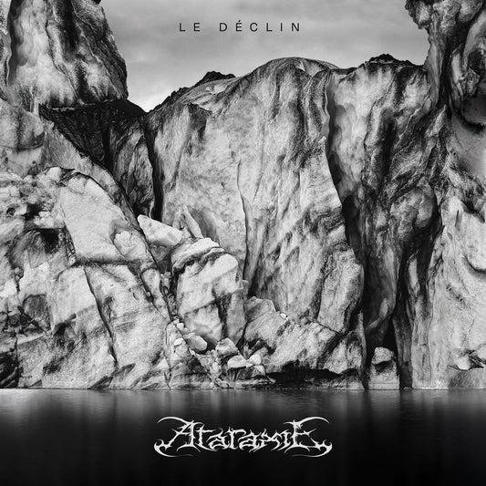 ATARAXIE - Le Déclin (DigiCD)