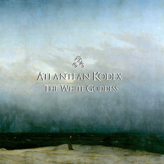 ATLANTEAN KODEX - The White Goddess (A Grammar Of Poetic Myth) (CD)