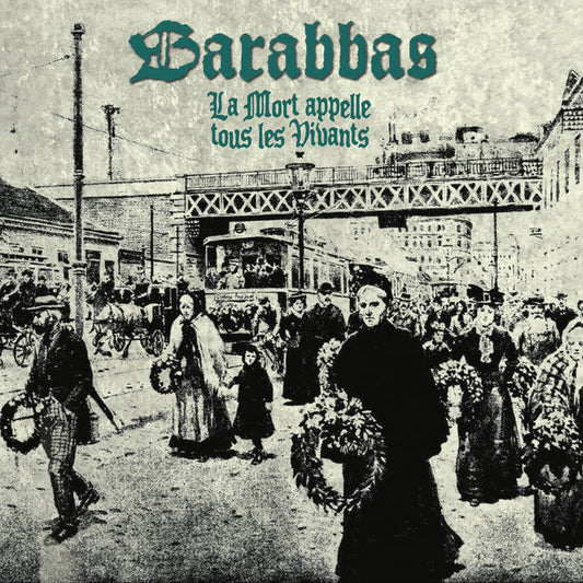 BARABBAS - La Mort Appelle Tous Les Vivants (DigiCD)