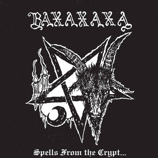 BAXAXAXA - Spells From The Crypt (CD)