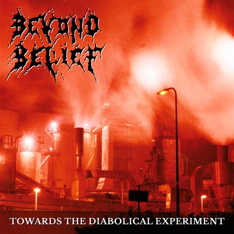BEYOND BELIEF - Towards The Diabolical Experiment (DigiCD)
