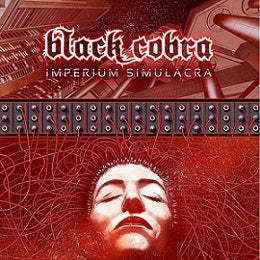 BLACK COBRA - Imperium Simulacra (DigiCD)