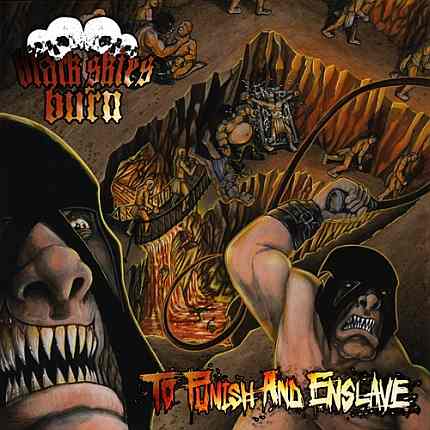 BLACK SKIES BURN - To Punish And Enslave (CD)