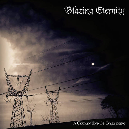 BLAZING ETERNITY - A Certain End Of Everything (12")