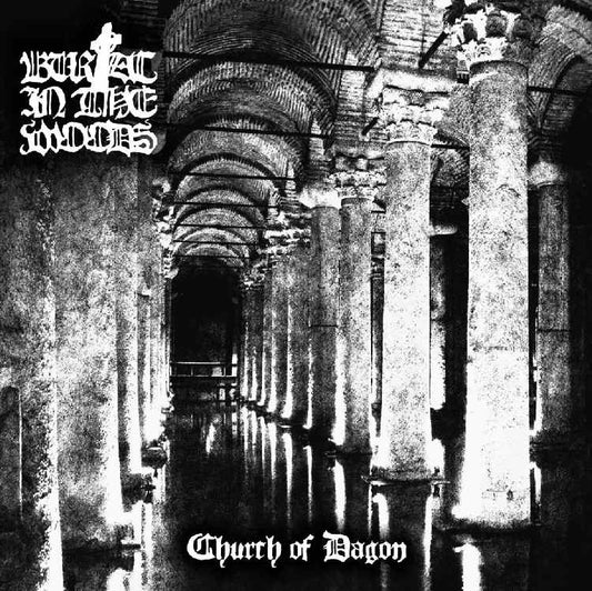 BURIAL IN THE WOODS - Church Of Dagon (DigiCD)