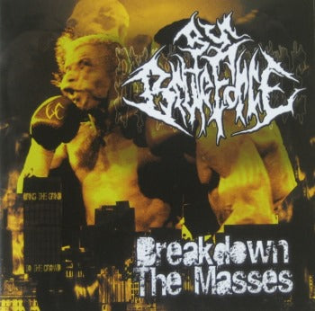 BY BRUTE FORCE - Breakdown The Masses (CD)