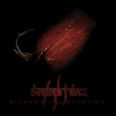 DAYLIGHT DIES - Dismantling Devotion (CD)