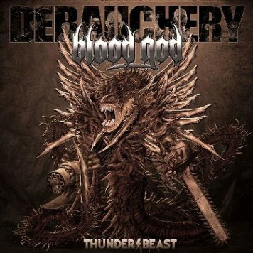 DEBAUCHERY / BLOODGOD - Thunderbeast (Digi3CD)