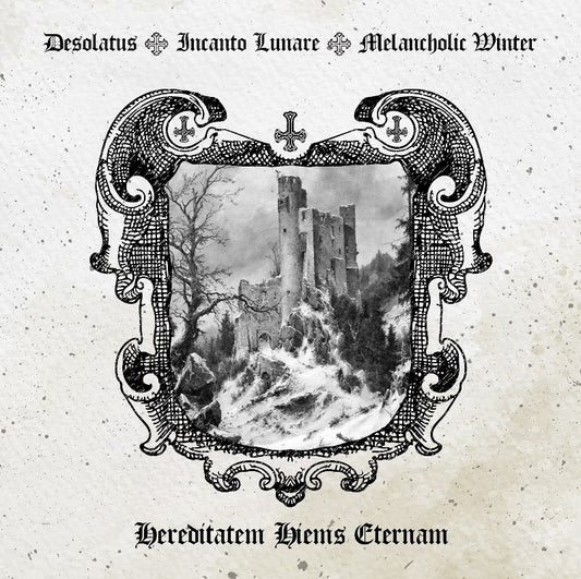 DESOLATUS / INCANTO LUNARE / MELANCHOLIC WINTER - Hereditatem Hiems Eternam (Split CD)