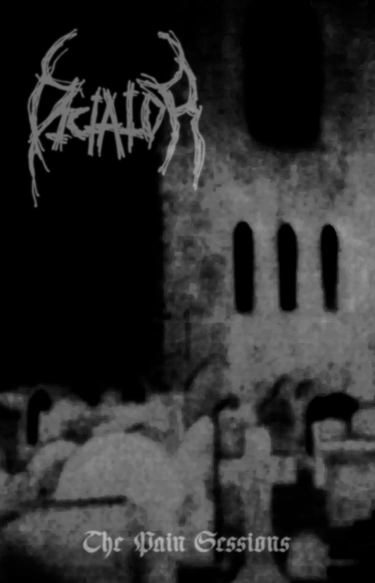 DICTATOR - The Pain Sessions (Tape)