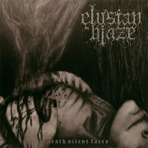 ELYSIAN BLAZE - Beneath Silent Faces (CD)