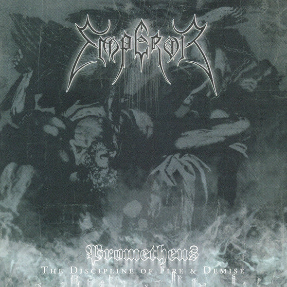 EMPEROR - Prometheus - The Discipline Of Fire & Demise (DigiCD)