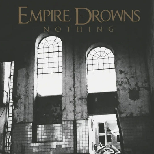 EMPIRE DROWNS - Nothing (12")