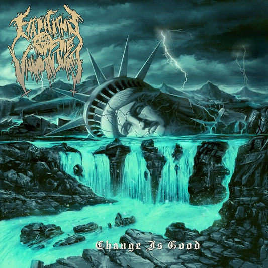 ERADICATION OF THE UNWORTHY INFANTS - Change Is Good (CD)