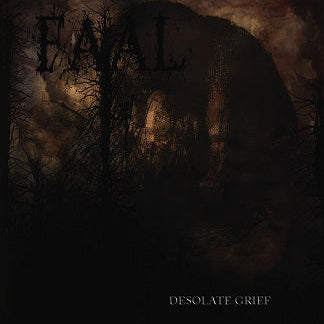 FAAL - Desolate Grief (12")