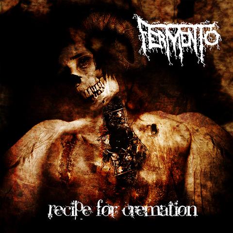 FERMENTO - Recipe For Cremation (CD)