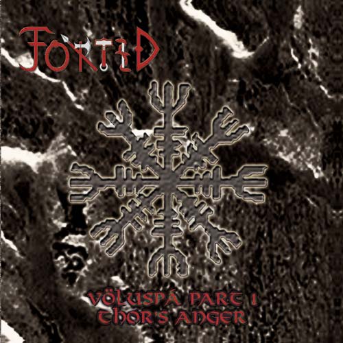 FORTID - Völuspa Part I - Thor's Anger (CD)