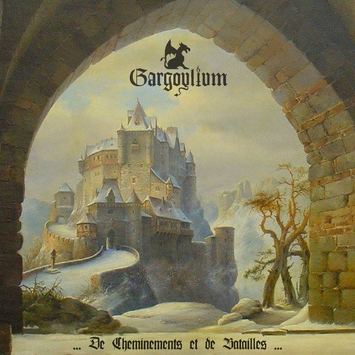 GARGOYLIUM - ... De Cheminements Et De Batailles (DigiCD)