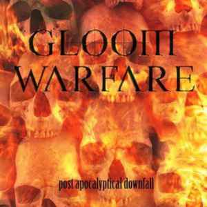 GLOOM WARFARE - Post Apocalyptical Downfall (CD)