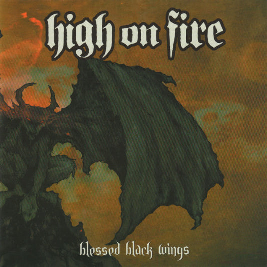 HIGH ON FIRE - Blessed Black Wings (CD)