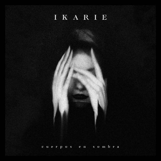 IKARIE - Cuerpos En Sombra (DigiCD)