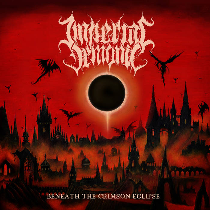 IMPERIAL DEMONIC - Beneath The Crimson Eclipse (DigiCD)