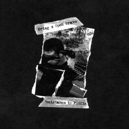 KRIEG / OPEN GRAVE - Resistance Is Futile (Split 7")