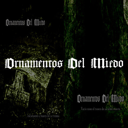 ORNAMENTOS DEL MIEDO - Escapadando A Traves De La Tierra + Vacio Como El Tronco De Un Arbol Muerto (2 x DigiCD Bundle)