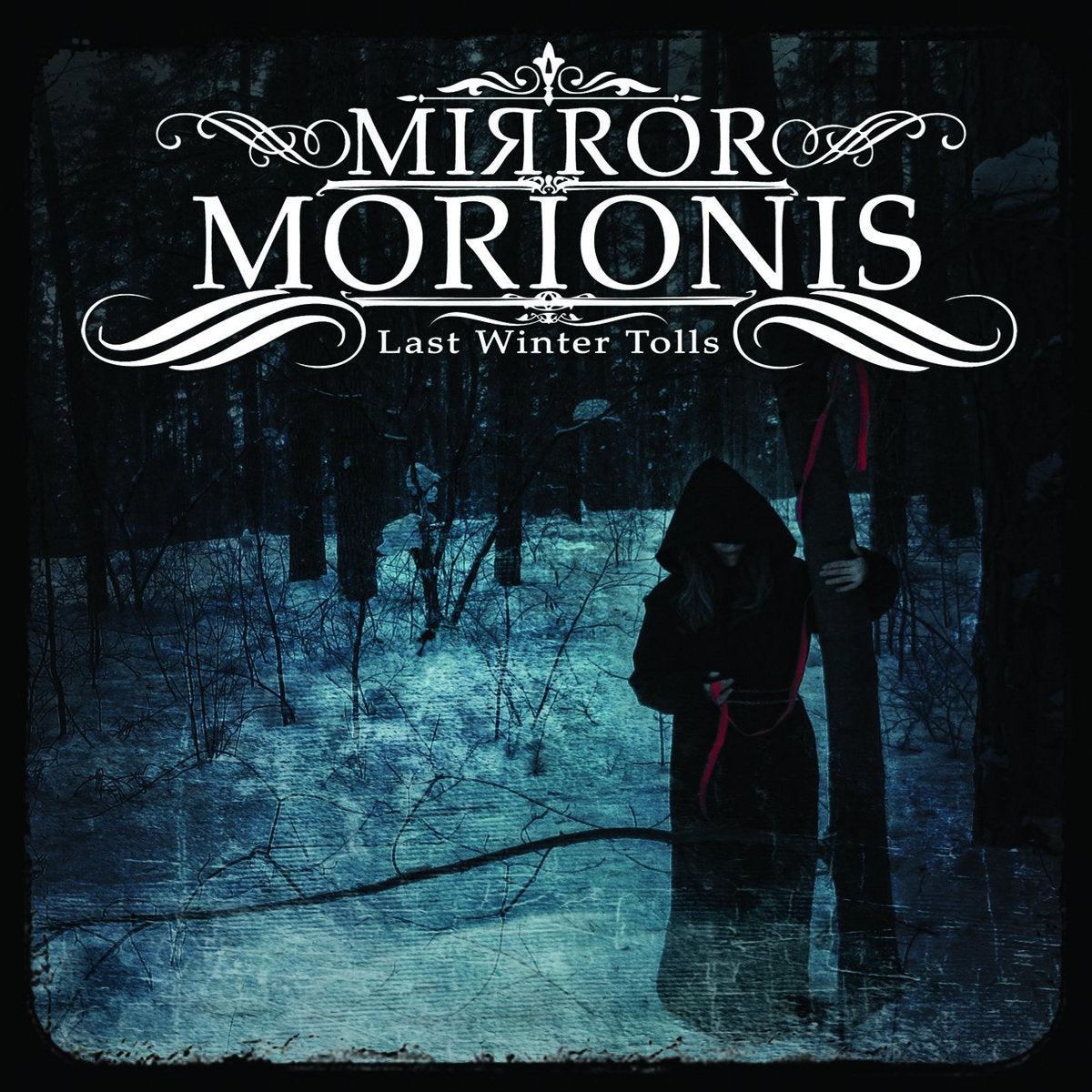 MIRROR MORIONIS - Last Winter Tolls (CD)