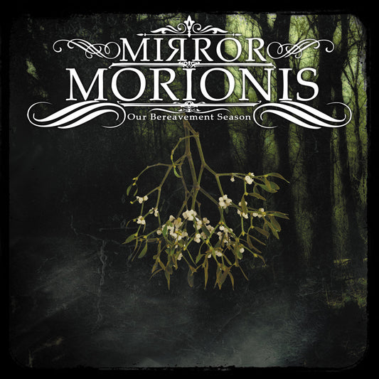 MIRROR MORIONIS - Our Bereavement Season (2CD)