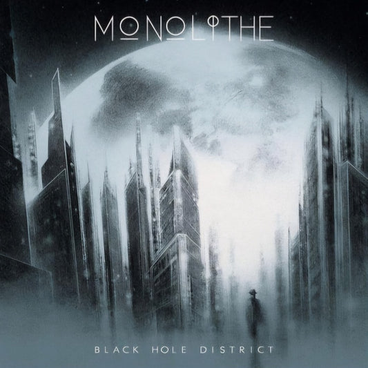 MONOLITHE - Black Hole District (2 x 12")