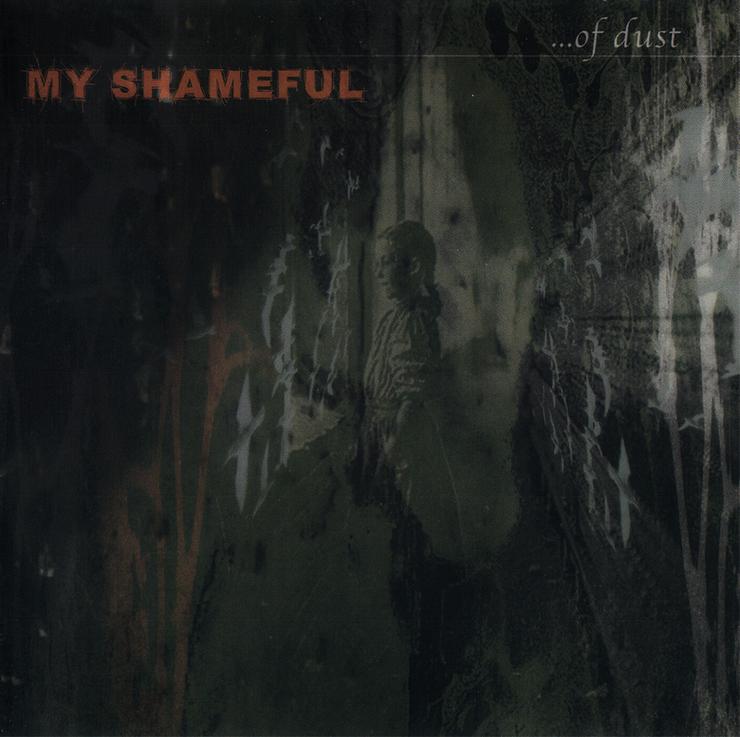 MY SHAMEFUL - ...Of Dust (CD)