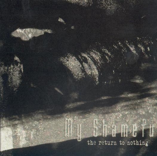 MY SHAMEFUL - The Return To Nothing (CD)