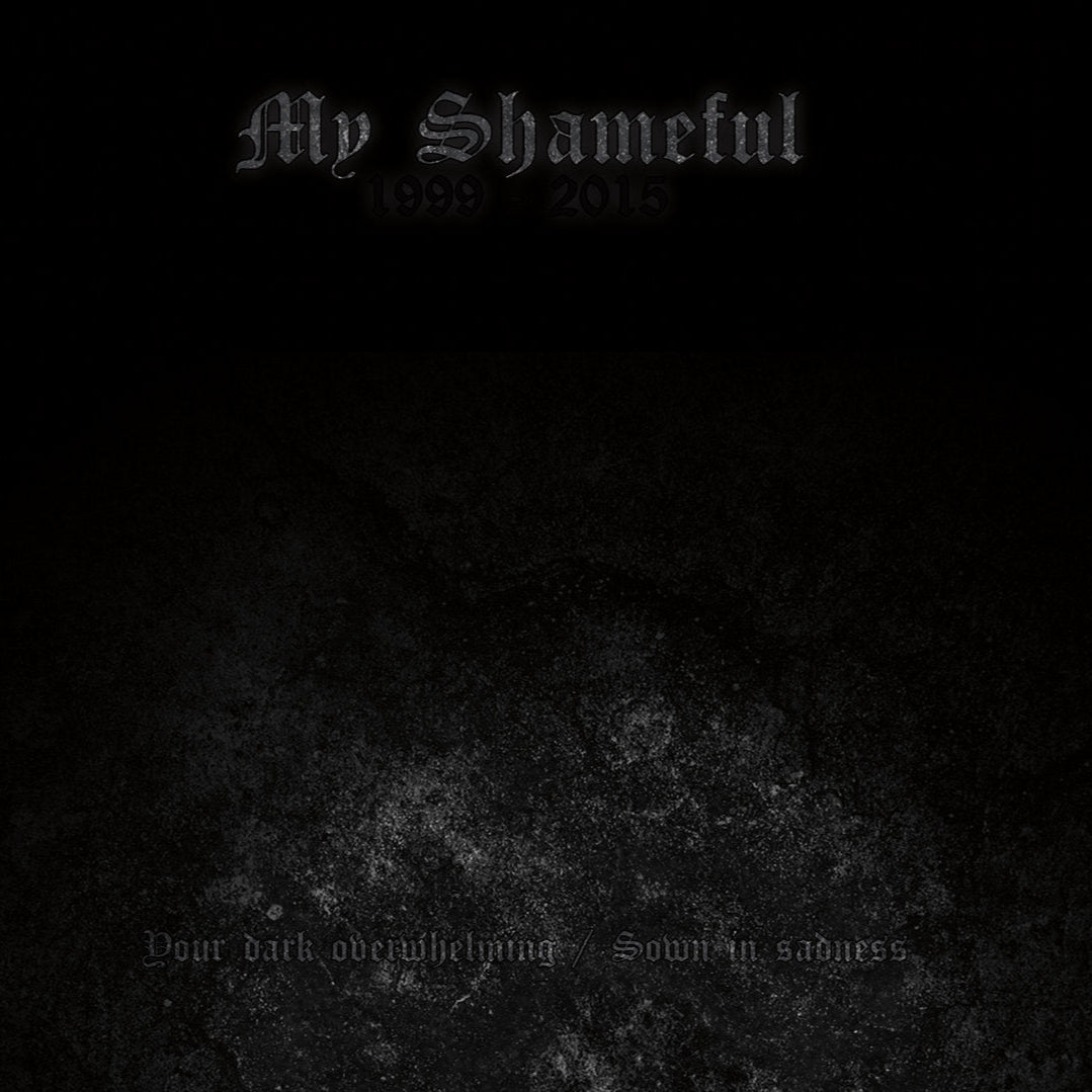 MY SHAMEFUL - Your Dark Overwhelming / Sown In Sadness (DigiCD)