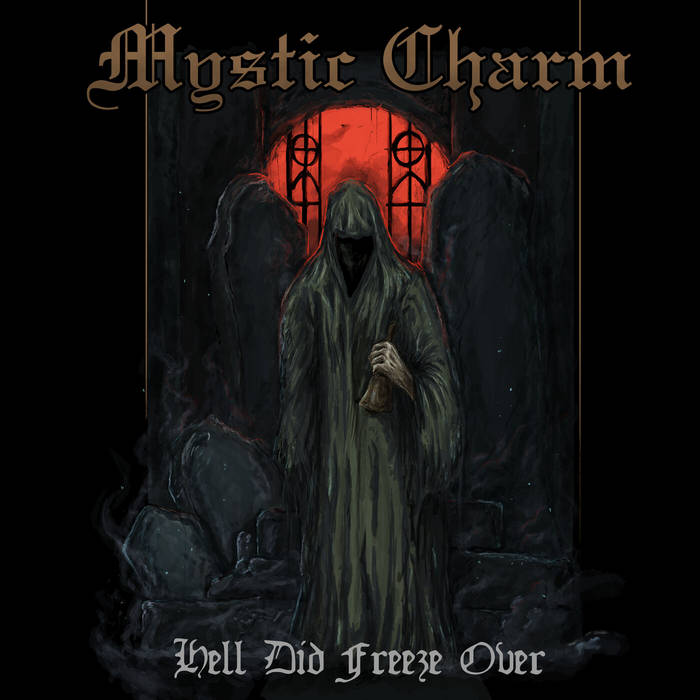 MYSTIC CHARM - Hell Did Freeze Over (CD)