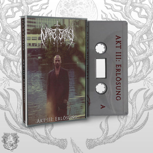NARZISSUS - Akt III - Erlösung (Tape)