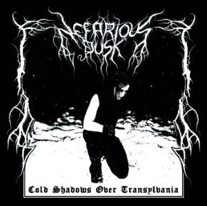 NEFARIOUS DUSK - Cold Shadows Over Transylvania (CD)
