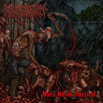 NEURO-VISCERAL EXHUMATION - Mass Murder Festival (CD)