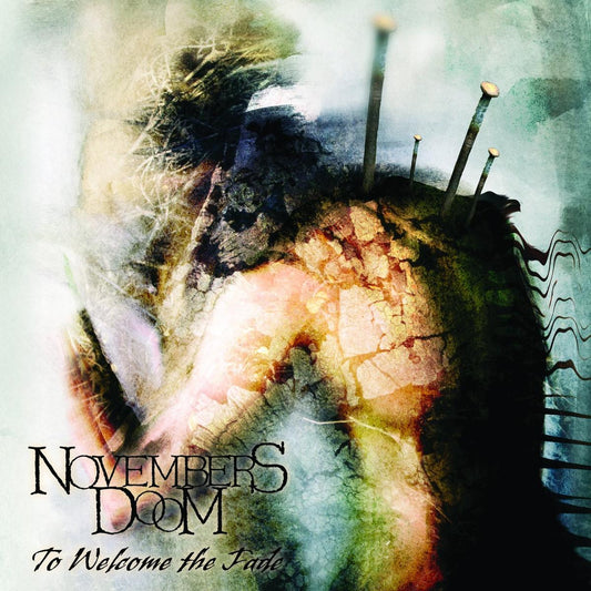 NOVEMBERS DOOM - To Welcome The Fade (2CD)
