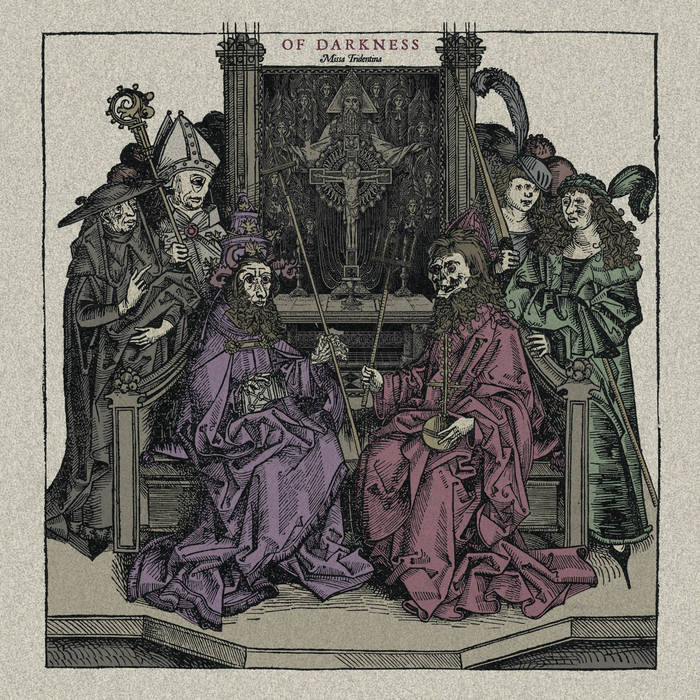 OF DARKNESS - Missa Tridentina (CD)