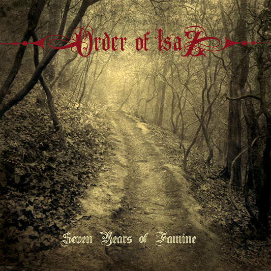 ORDER OF ISAZ - Seven Years Of Famine (CD)