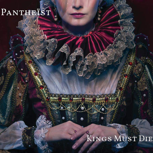 PANTHEIST - Kings Must Die (DigiCD)