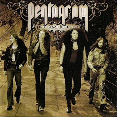PENTAGRAM - First Daze Here Too (2CD)