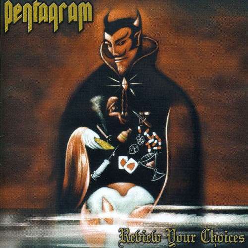 PENTAGRAM - Review Your Choices (CD)
