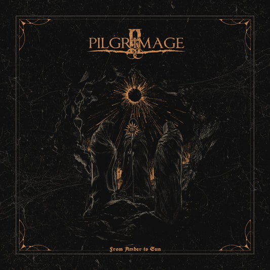 PILGRIMAGE - From Amber To Sun (DigiCD)