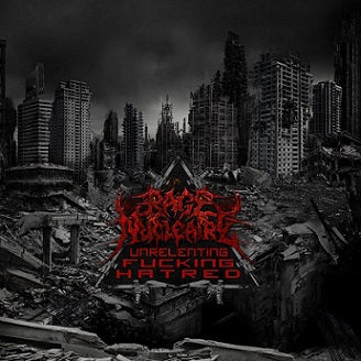 RAGE NUCLEAIRE - Unrelenting Fucking Hatred (CD)