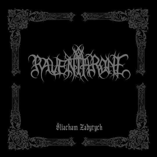 RAVEN THRONE - Šliacham Zabytych (DigiCD)