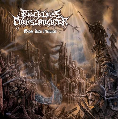 RECKLESS MANSLAUGHTER - Blast Into Oblivion (CD)