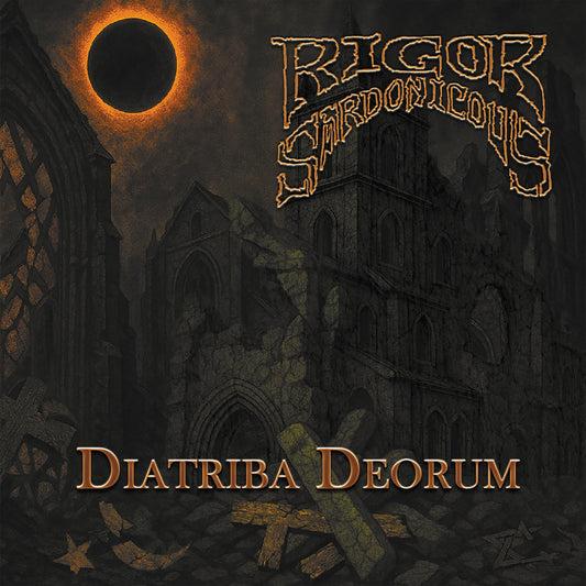RIGOR SARDONICOUS - Diatriba Deorum (DigiCD) !!!PRE-ORDER!!!