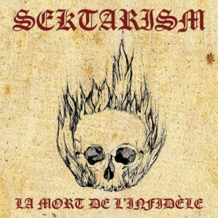 SEKTARISM - La Mort De L'Infidèle (DigiCD)